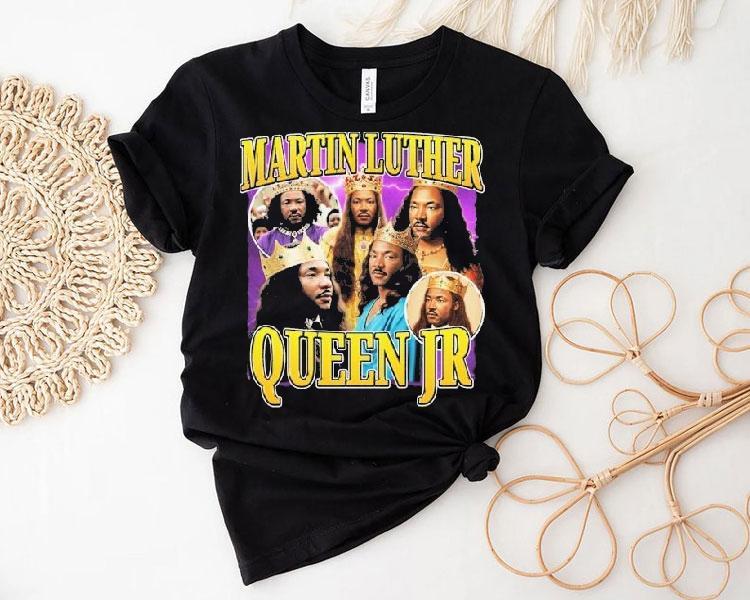 Martin Luther Queen Jr King Shirt