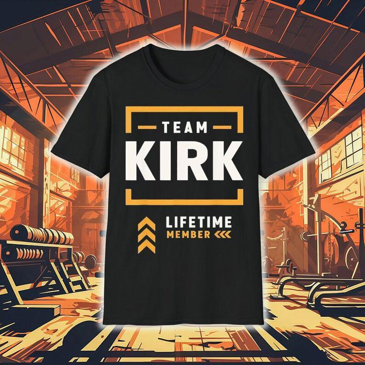 Team Kirk Lifetime Member Shirt