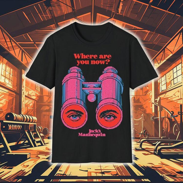 Andrew Mcmahon Where Are You Now Eyes Binoculars Shirt