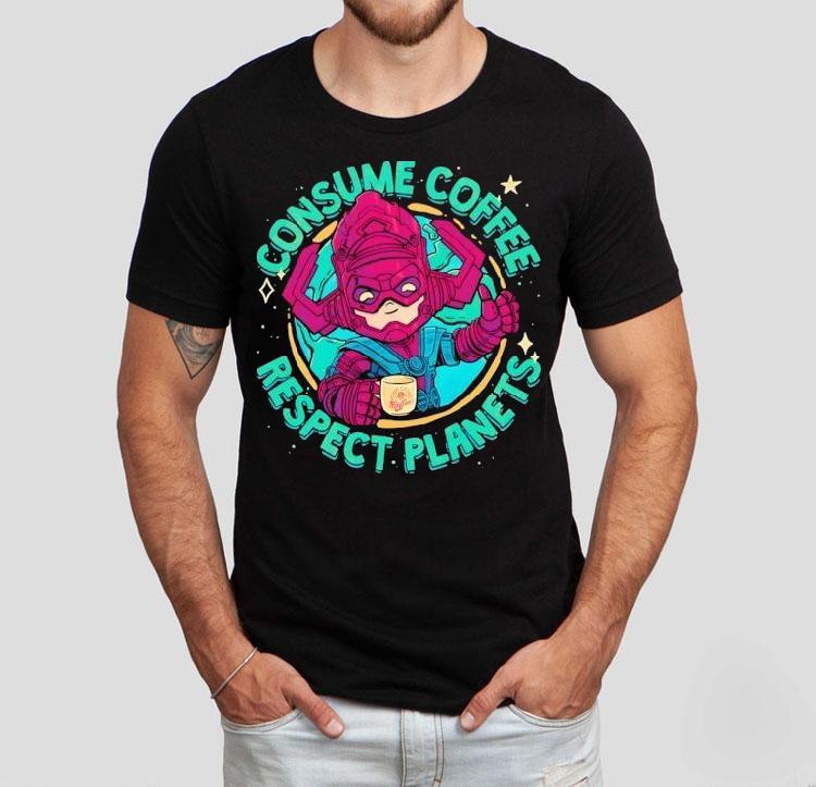 Galactus Consume Coffee Respect Planets Shirt