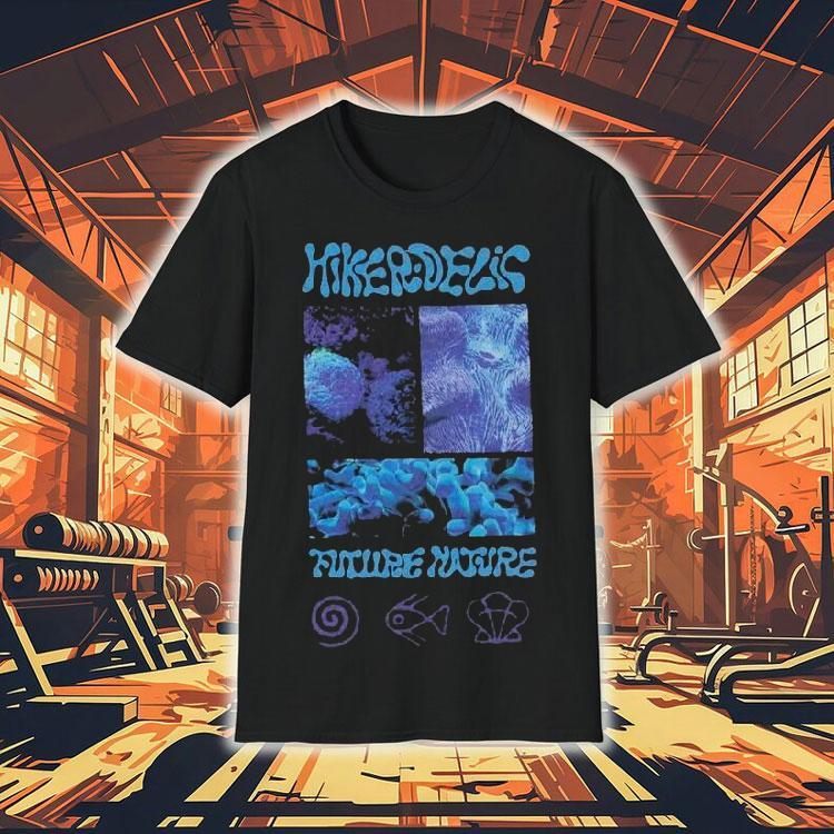 Hikerdelic Future Nature Shirt