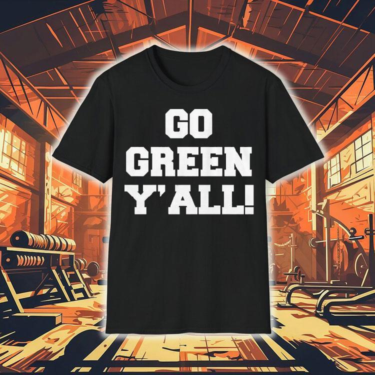 Michigan State Spartans Go Green Y'all Shirt