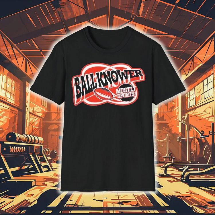 Mostly Sports Ball Knower Sports Shirt