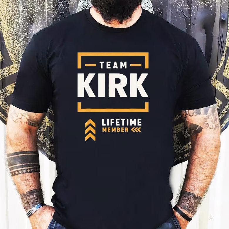 Team Kirk Lifetime Member Shirt