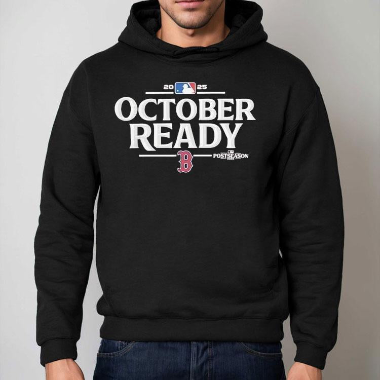 Boston Red Sox October Ready Mlb Postseason 2025 Shirt