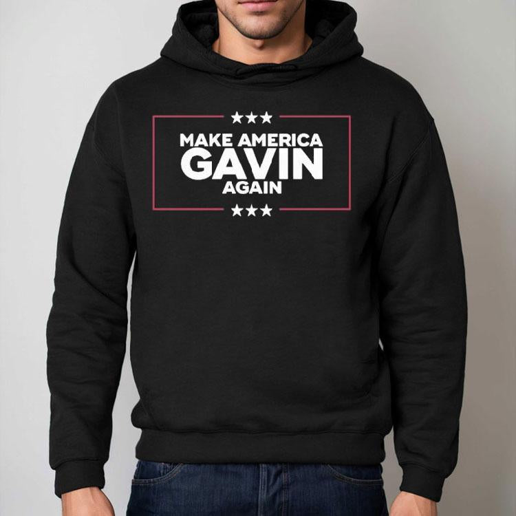 Gavin Newsom Make America Gavin Again Shirt