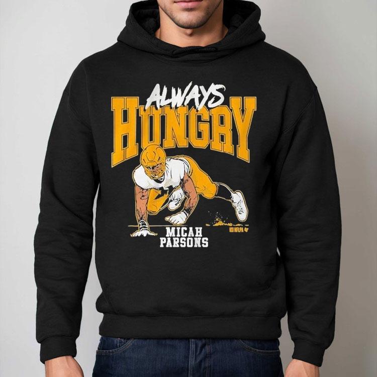 Micah Parsons Always Hungry Green Bay Packers Shirt