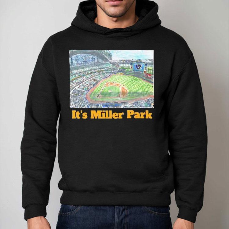 Milwaukee Brewers It's Miller Park Shirt