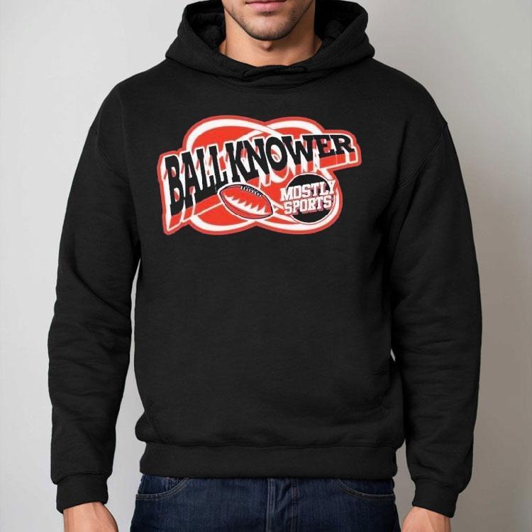 Mostly Sports Ball Knower Sports Shirt