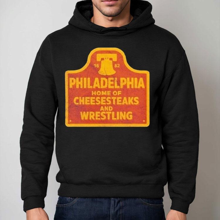 Philadelphia Phillies Cheesesteaks And Wrestling Philly 1682 Shirt