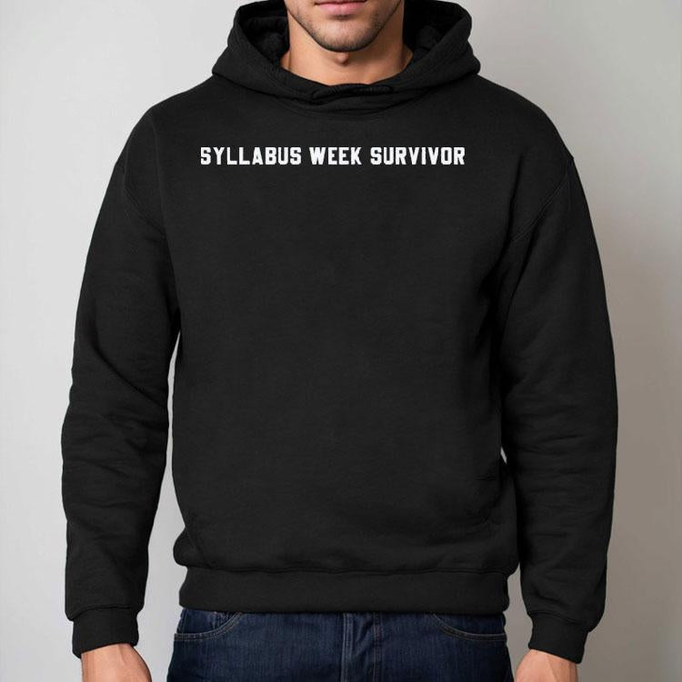 Syllabus Week Survivor Shirt