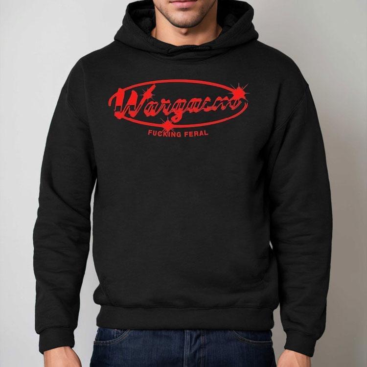 Wargasm The Mechanic Fucking Feral Shirt