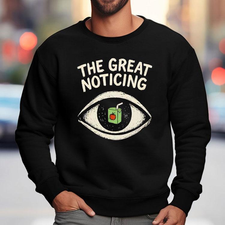Apple Milk In Eye The Great Noticing Shirt