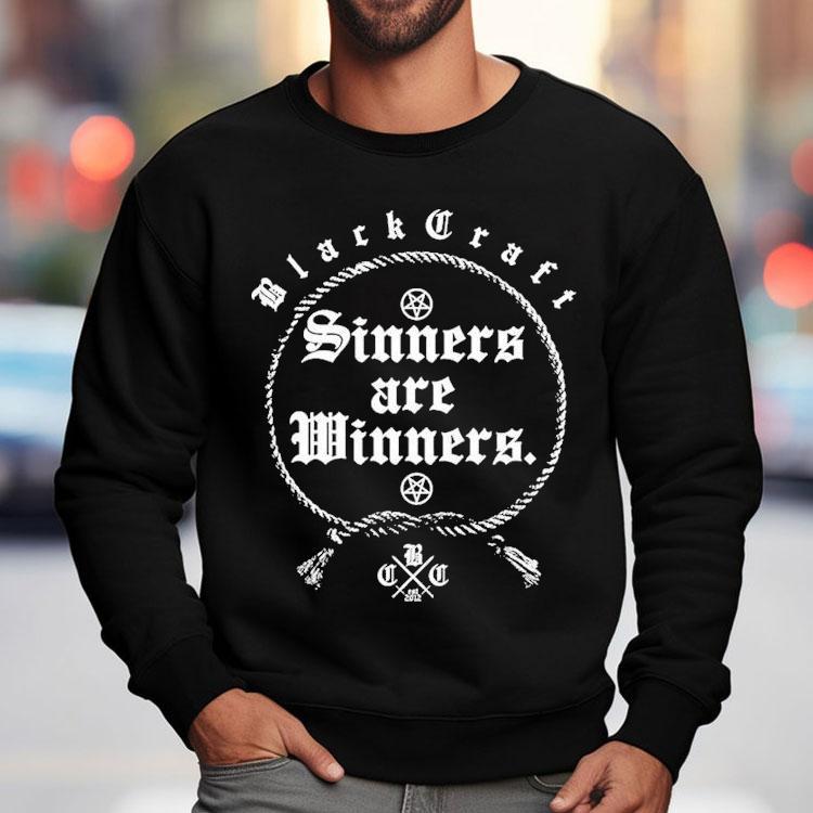 Blackcraft Cult Sinners Are Winners Shirt