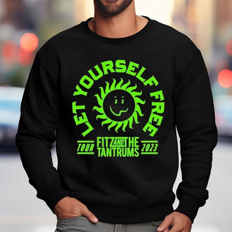 Fitz And The Tantrums Let Yourself Free Tour 2023 Shirt