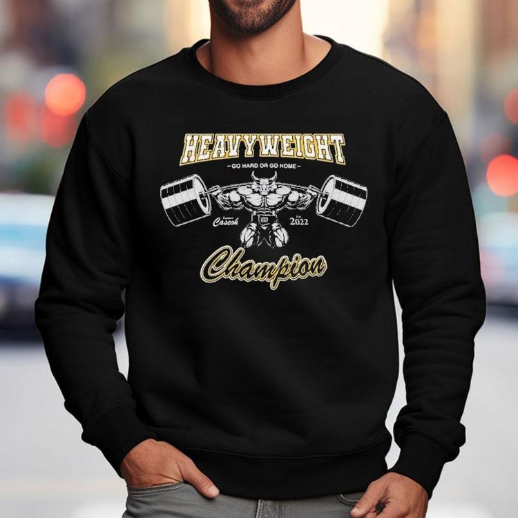 Heavyweight Champion Go Hard Or Go Home Games Caseoh 2024 Shirt