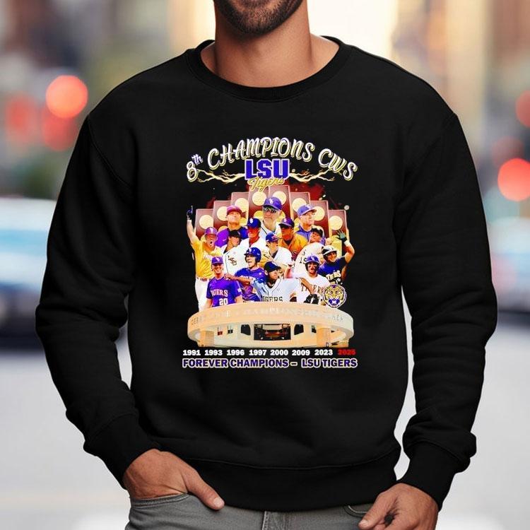 Lsu Tigers 8th Champions Cws Forever Champions 2025 Shirt