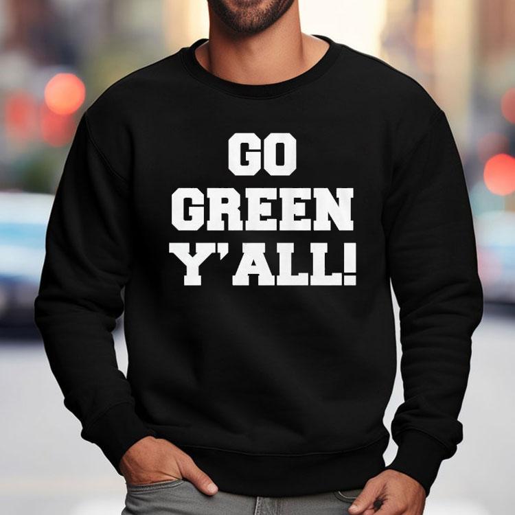 Michigan State Spartans Go Green Y'all Shirt