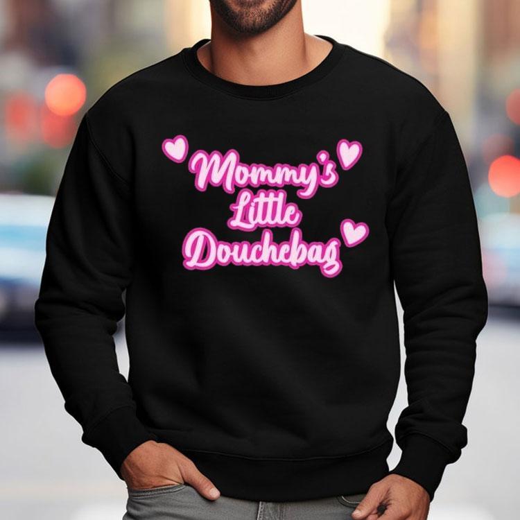 Mommy's Little Douchebag Heart Shirt