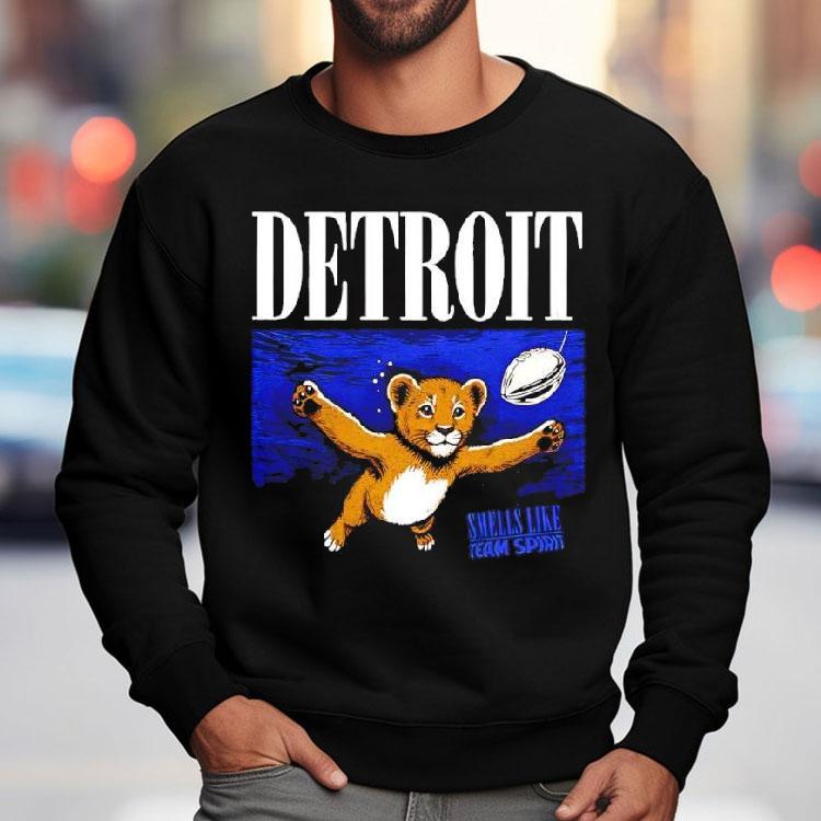 Smells Like Team Spirit Detroit Lions Shirt