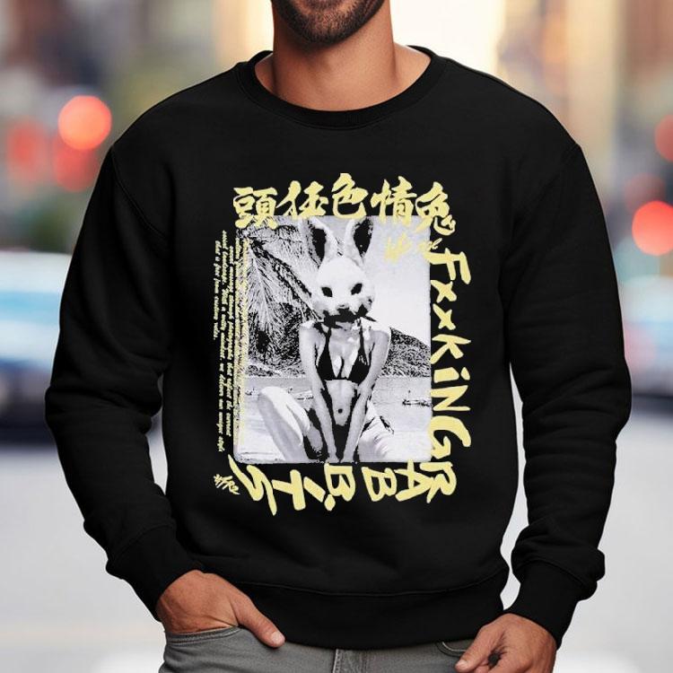 We Are Fucking Rabbits Shirt