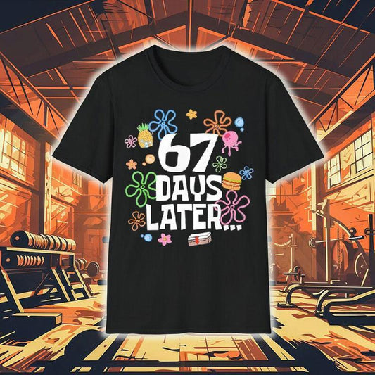 67 Days Later 67th Day Of School Shirt