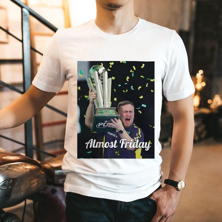 Almost Friday Luke The Nuke Shirt