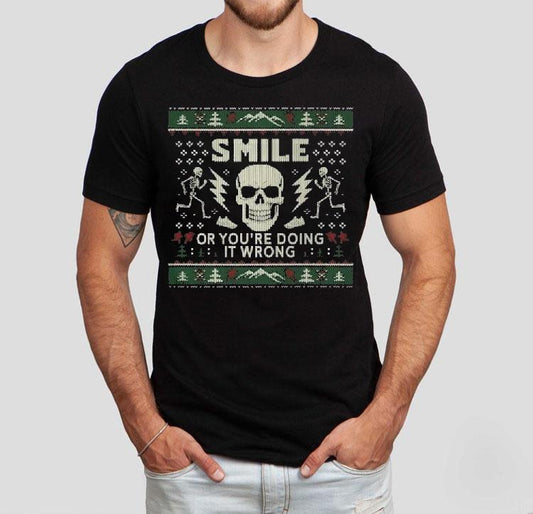 Andy Glaze Smile Or You're Doing It Wrong Ugly Christmas Shirt