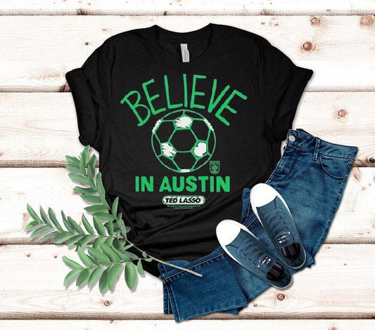 Austin Fc Mls X Ted Lasso Believe Shirt