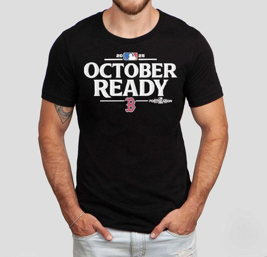 Boston Red Sox October Ready Mlb Postseason 2025 Shirt
