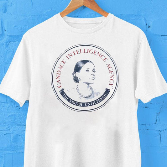 Candace Intelligence Agency The Truth Unfiltered Shirt