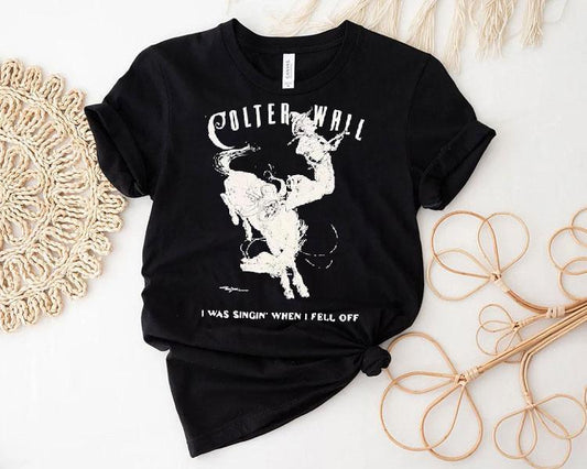 Colter Wall I Was Singing When I Fell Off Cowboy Shirt