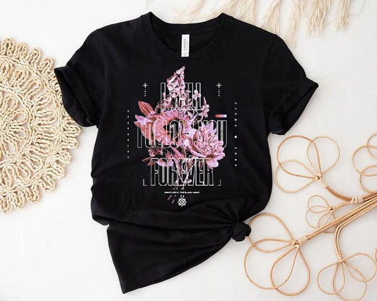 Dayseeker I Will Follow You Forever Flower Shirt