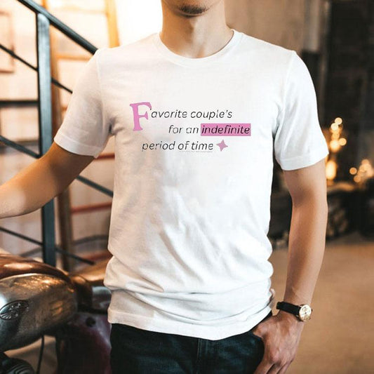 Favorite Couple's For An Indefinite Period Of Time Shirt