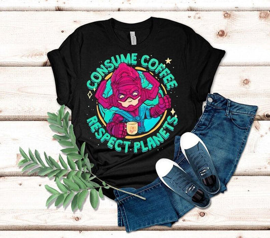 Galactus Consume Coffee Respect Planets Shirt