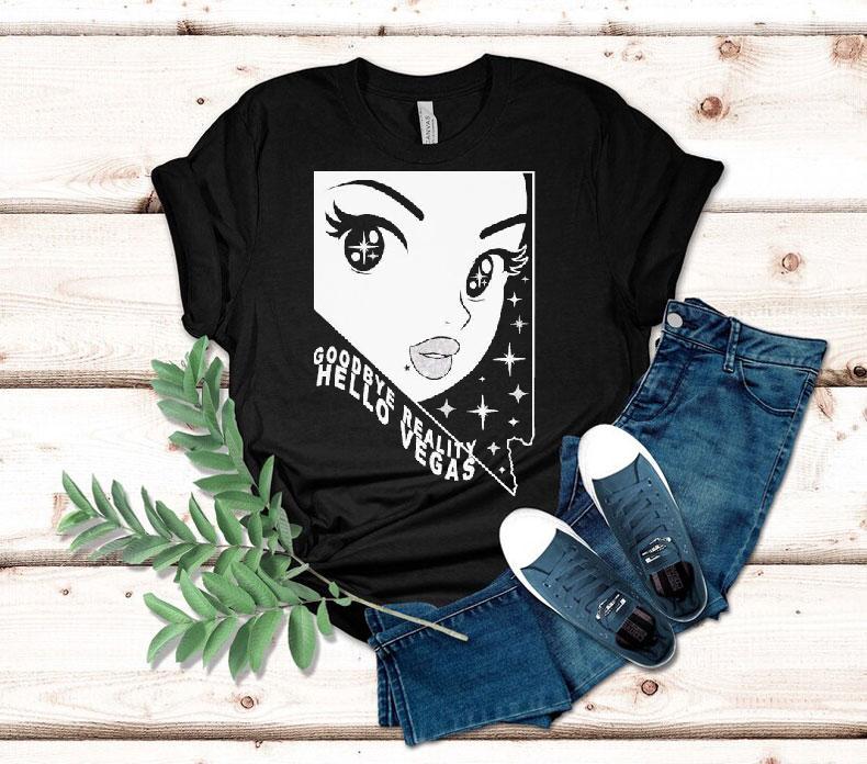 Goodbye Reality, Hello Vegas Shirt