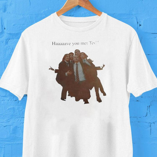 Haaaaave You Met Ted How I Met Your Mother Characters Shirt
