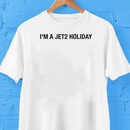 I'm A Jet2 Holiday Shirt