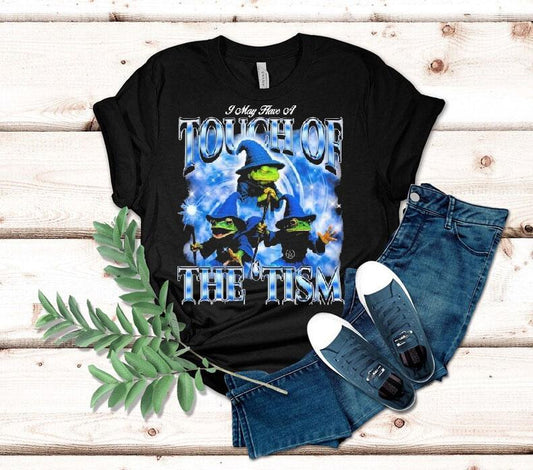 I May Have A Touch Of The &#8216;tism Frog Wizard Shirt