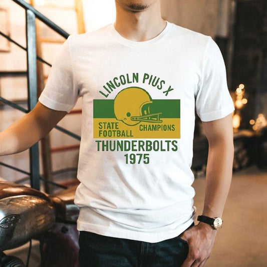 Lincoln Pius X State Champion Football Thunderbolts 1975 Shirt
