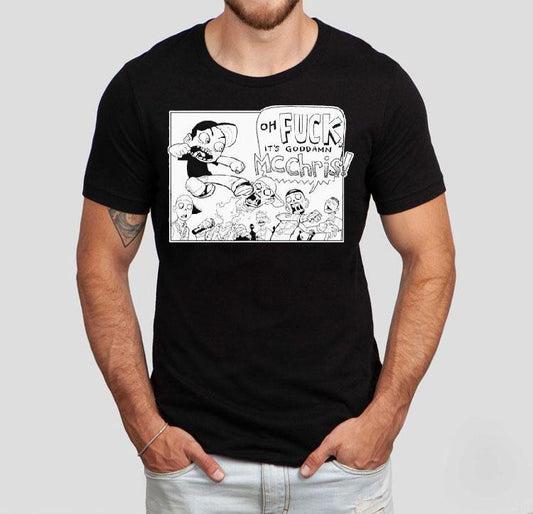 Mc Chris Oh Fuck It's Goddamn Goddamn Shirt