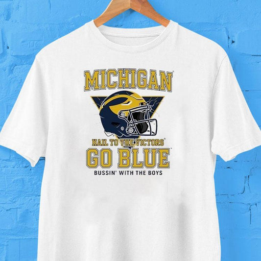 Michigan Wolverines Helmet Hail To The Victors Go Blue Bussin' With The Boys Shirt