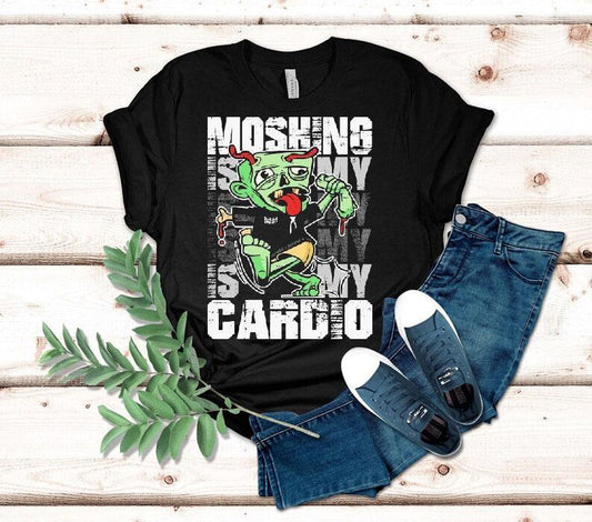 Moshing Is My Cardio Shirt