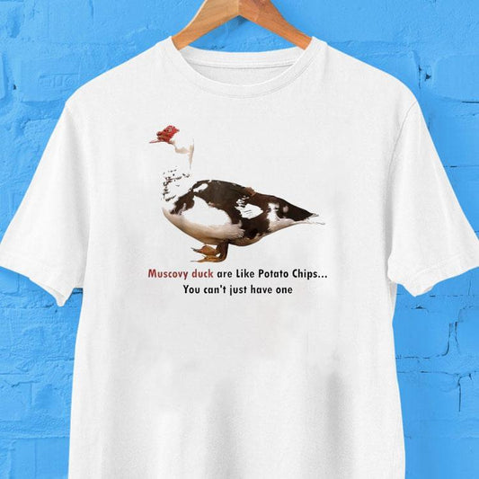 Muscovy Duck Are Like Potato Chips You Can't Have Just One Shirt