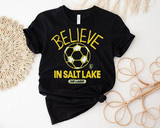 Real Salt Lake Mls X Ted Lasso Believe Shirt