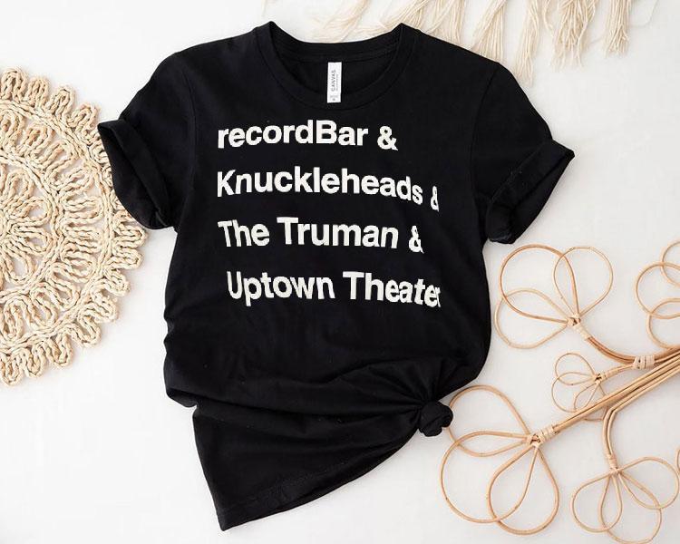 Recordbar Knuckleheads The Truman Uptown Theater Shirt
