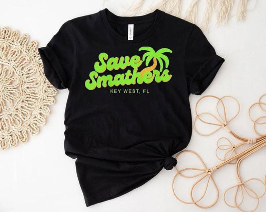 Save Smathers Key West Fl Shirt