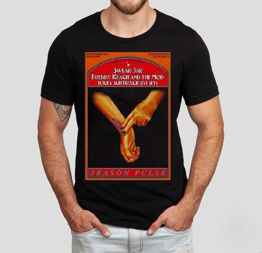 Season Pulse Swear Jar Freddy Keach And The Mob Louis Subtract Dj Set 2025 Bonjour Minuit Hands Shirt