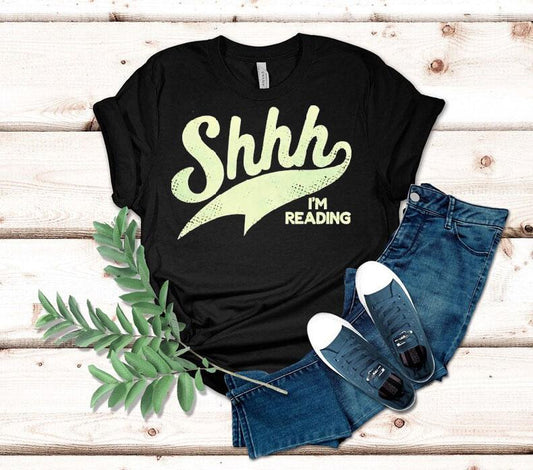 Shhh I'm Reading Shirt