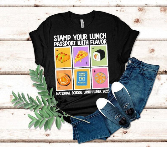 Stamp Your Lunch Passport With Flavor National School Lunch Week 2025 Shirt
